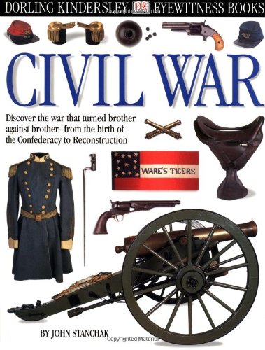 Stock image for Eyewitness: Civil War (Eyewitness Books) for sale by Wonder Book