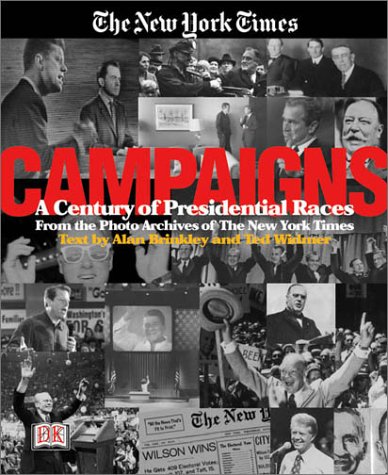 Stock image for Campaigns : A Century of Presidential Races for sale by Better World Books