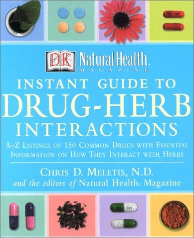 Imagen de archivo de Natural Health Magazine Instant Guide to Drug-Herb Interactions a la venta por BooksRun
