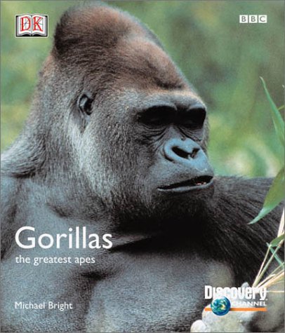 Stock image for Gorillas: The Greatest Apes for sale by ThriftBooks-Dallas