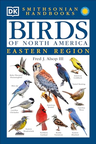 Imagen de archivo de Handbooks: Birds of North America: East: The Most Accessible Recognition Guide (DK Smithsonian Handbook) a la venta por WorldofBooks
