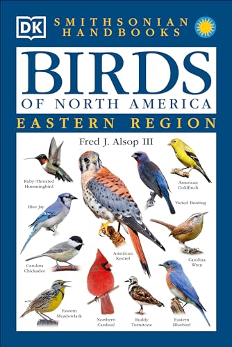 Stock image for Handbooks: Birds of North America: East: The Most Accessible Recognition Guide (DK Smithsonian Handbook) for sale by WorldofBooks