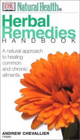 9780789471772: Natural Health Herbal Remedies Handbook (Healing Handbooks)