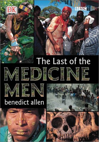 Beispielbild fr The Last of the Medicine Men zum Verkauf von Better World Books