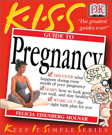 9780789471888: KISS Guide to Pregnancy