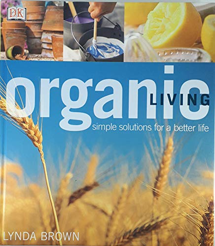 Imagen de archivo de Organic Living a la venta por Wonder Book