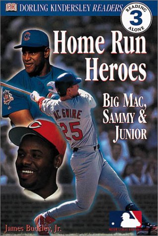 9780789473400: Home Run Heroes: Big Mac, Sammy & Junior (DK READERS LEVEL 3)