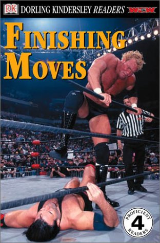 9780789473530: Wcw Finishing Moves (DK READERS LEVEL 4)