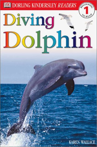 9780789473561: DK Readers: Diving Dolphin (Level 1: Beginning to Read) (Dk Readers, Level 1)