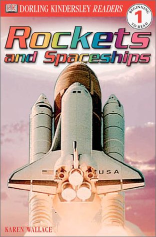 9780789473608: Rockets and Spaceships (Dk Readers, Level 1)