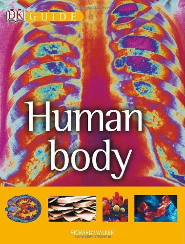 Beispielbild fr A Guide to the Human Body : A Photographic Journey Through the Human Body zum Verkauf von Better World Books