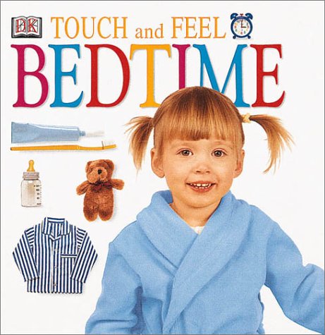 9780789474186: Bedtime (Touch & Feel)