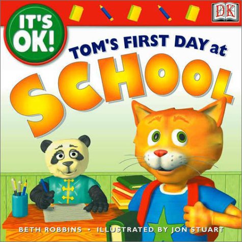 Imagen de archivo de It's OK: Tom's First Day at School a la venta por Wonder Book