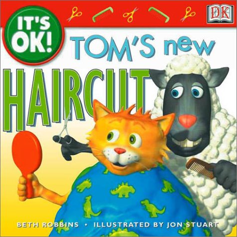 Beispielbild fr It's OK: Tom's New Haircut (It's OK!) zum Verkauf von Wonder Book