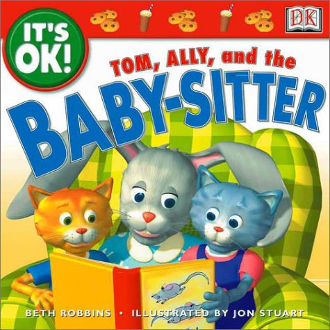 Imagen de archivo de It's OK: Tom, Ally, and the Baby-sitter (It's OK!) a la venta por Wonder Book