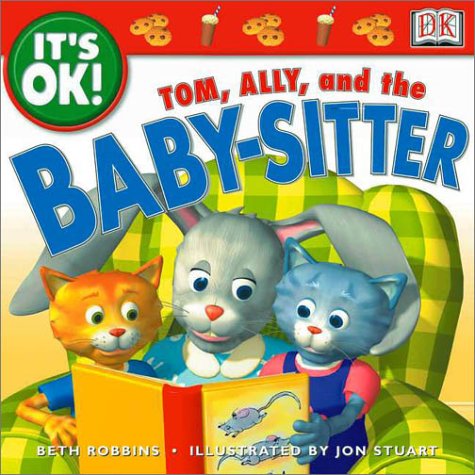 Stock image for It's OK: Tom, Ally, and the Baby-sitter (It's OK!) for sale by Wonder Book