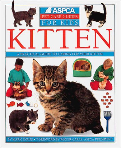 Stock image for Kitten (Aspca Pet Care Guide) for sale by Montclair Book Center