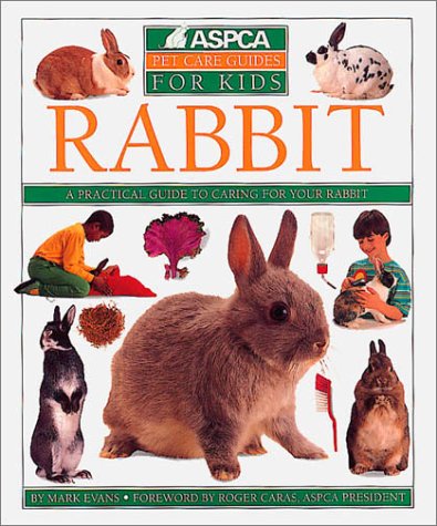 Stock image for Rabbit (Aspca Pet Care Guide) for sale by ThriftBooks-Atlanta