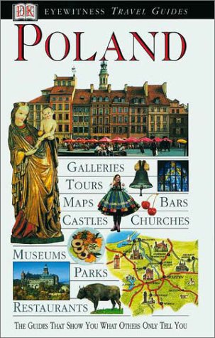 Beispielbild fr Eyewitness Travel Guide to Poland (Eyewitness Travel Guides) zum Verkauf von SecondSale