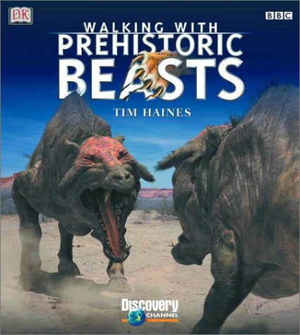 Beispielbild fr Walking With Beasts: A Prehistoric Safari zum Verkauf von WorldofBooks