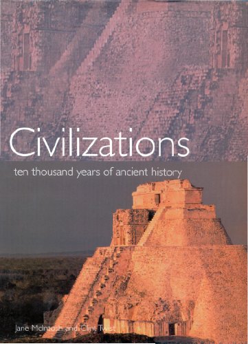 Imagen de archivo de Civilizations: Ten Thousand Years of Ancient History a la venta por HPB Inc.