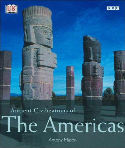 Stock image for Ancient Civilizations of the Americas for sale by Better World Books
