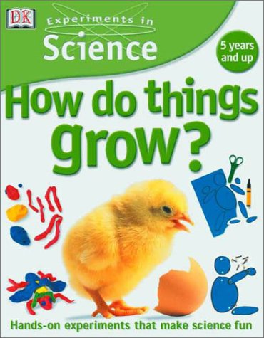 9780789478481: How Do Things Grow (Experiments in Science)