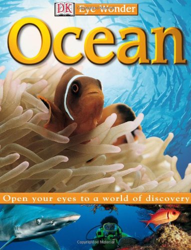 Imagen de archivo de Eye Wonder: Ocean a la venta por Gulf Coast Books