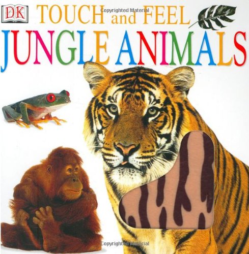 9780789479327: Jungle Animals (Touch and Feel)