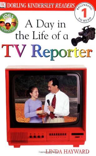 Beispielbild fr DK Readers: Jobs People Do -- A Day in a Life of a TV Reporter (Level 1: Beginning to Read) zum Verkauf von Wonder Book