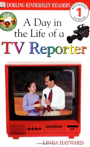 9780789479570: A Day in the Life of a TV Reporter (DK READERS LEVEL 1)