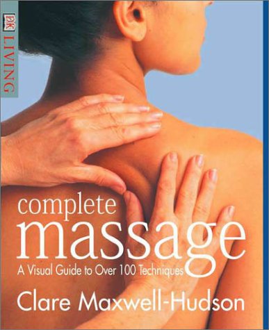 Beispielbild fr Complete Massage (DK Living) zum Verkauf von Wonder Book