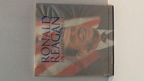 Stock image for Ronald Reagan: An American Hero; His Voice, His Values, His Vision/with reflections by Nancy Reagan for sale by Ground Zero Books, Ltd.