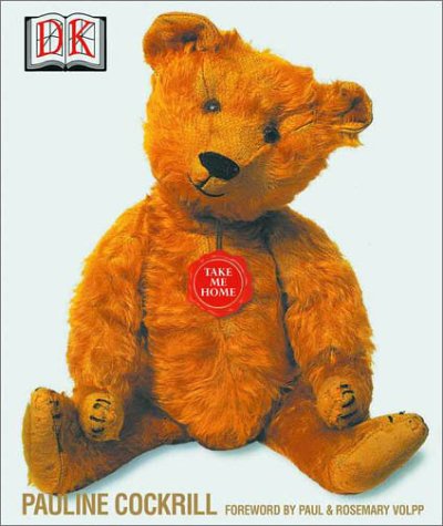 Stock image for The Teddy Bear Encyclopedia Pauline Cockrill; Peter Anderson; Jim Coit; Paul Volpp and Rosemary Volpp for sale by Orphans Treasure Box