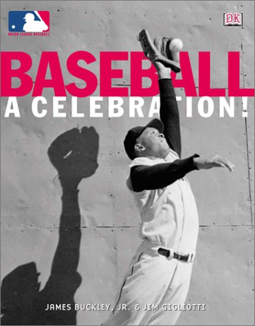 Stock image for Baseball: A Celebration! for sale by SecondSale