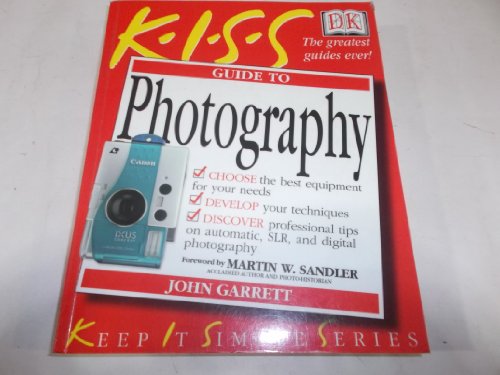 Beispielbild fr Kiss Guide to Photography (Keep It Simple) zum Verkauf von WorldofBooks