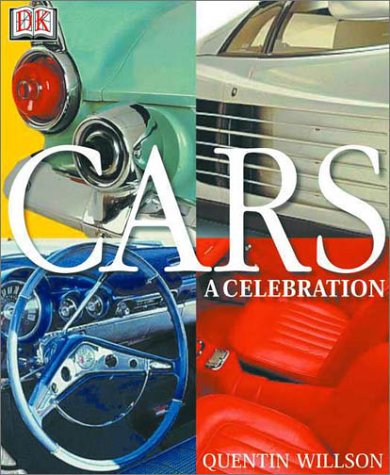 Stock image for Cars : A Celebration! for sale by Better World Books