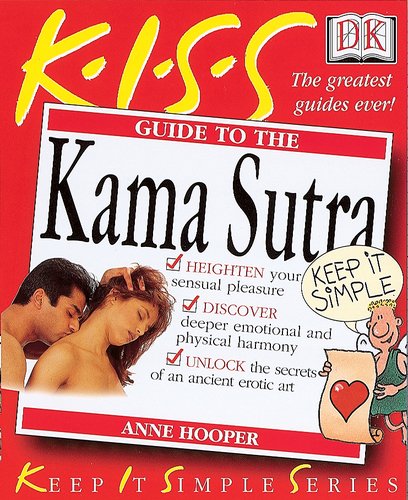 Imagen de archivo de KISS Guide to Kama Sutra (Keep It Simple Series) a la venta por Wonder Book