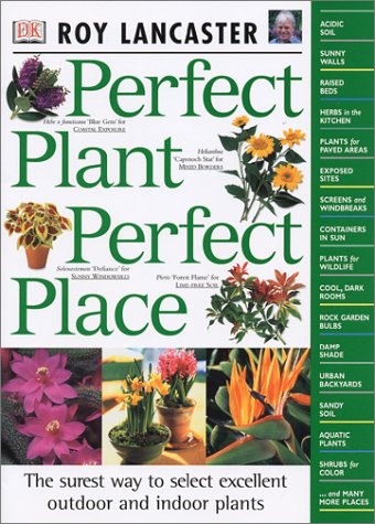 Imagen de archivo de Perfect Plant, Perfect Place a la venta por Jenson Books Inc