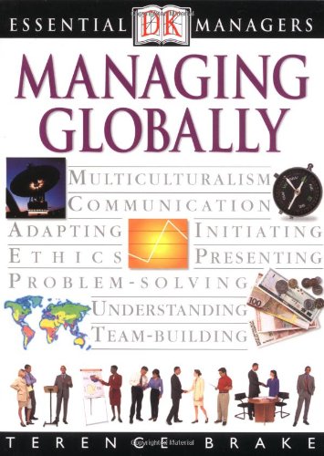 Stock image for Essential Managers: Managing Globally (Essential Managers Series) for sale by SecondSale
