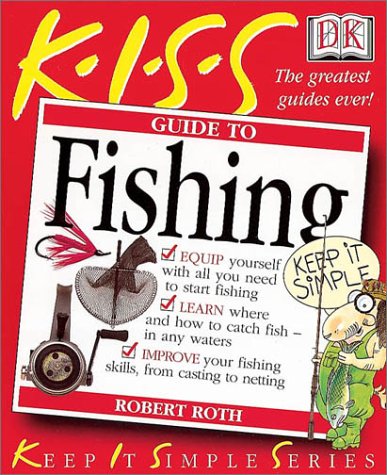 9780789484215: Kiss Guide to Fishing