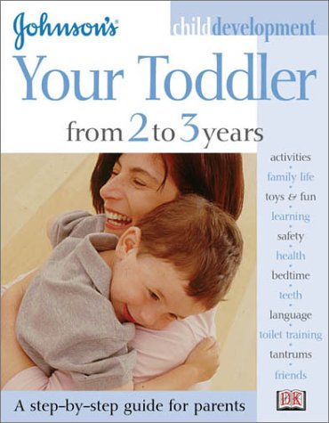 Imagen de archivo de Your Toddler from 2 to 3 Years a la venta por Better World Books: West