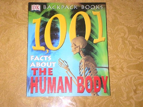 9780789484512: 1001 Facts About the Human Body (Backpack Books)