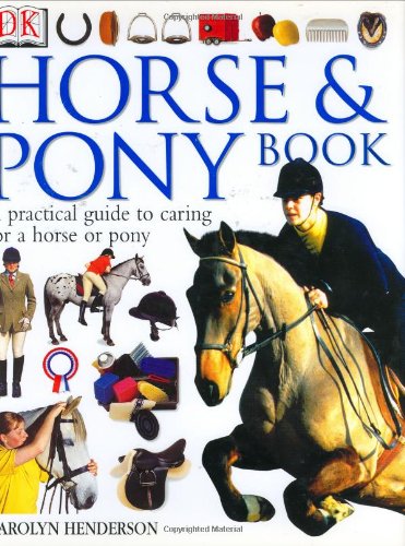 Stock image for DK Horse and Pony Book for sale by Gulf Coast Books