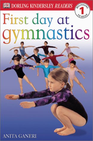 9780789485120: First Day at Gymnastics (DK READERS LEVEL 1)