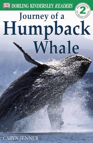 Stock image for Journey of a Humpback Whale (Dorling Kindersley Readers, Level 2: Beginning to Read Alone) for sale by Jenson Books Inc