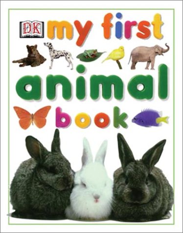 Beispielbild fr My First Animal Book zum Verkauf von Better World Books