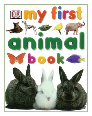 Imagen de archivo de My First Animal Book a la venta por Better World Books