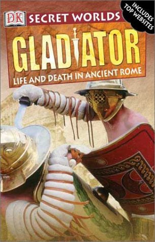 Beispielbild fr Secret Worlds: Gladiators (Secret Worlds) zum Verkauf von Wonder Book