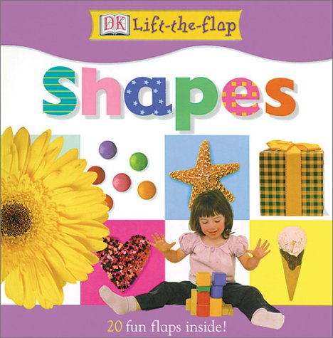 DK Lift the Flap Shapes Board Book (9780789485465) by Millard, Anne